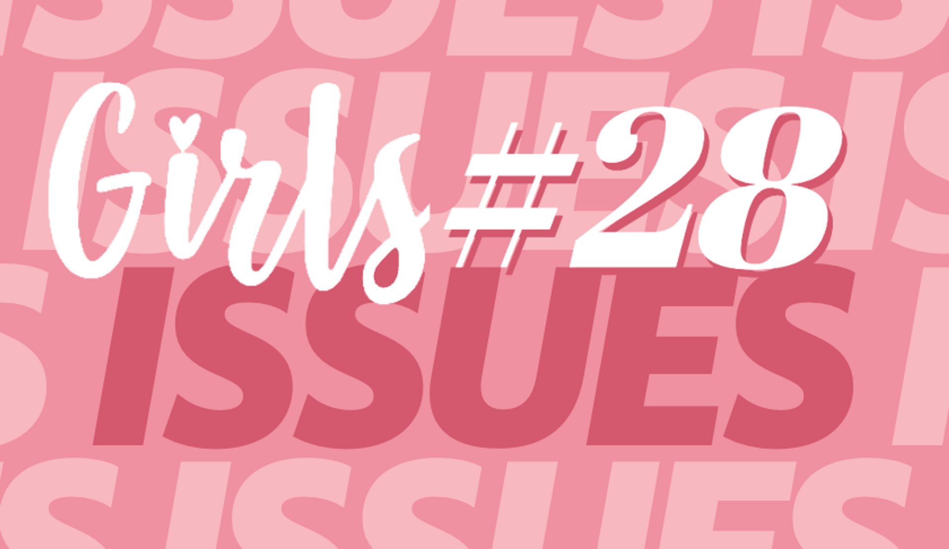 weer kosten Rauw Girls Issues #28: 'Ik slaap nog met een knuffel'
