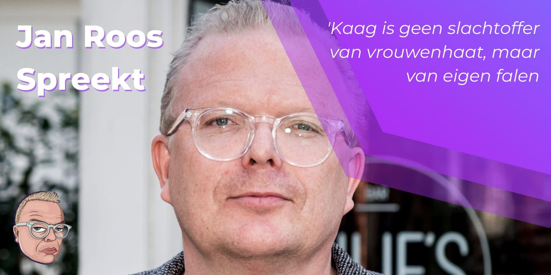 Kaag is geen slachtoffer van vrouwenhaat, maar van eigen falen